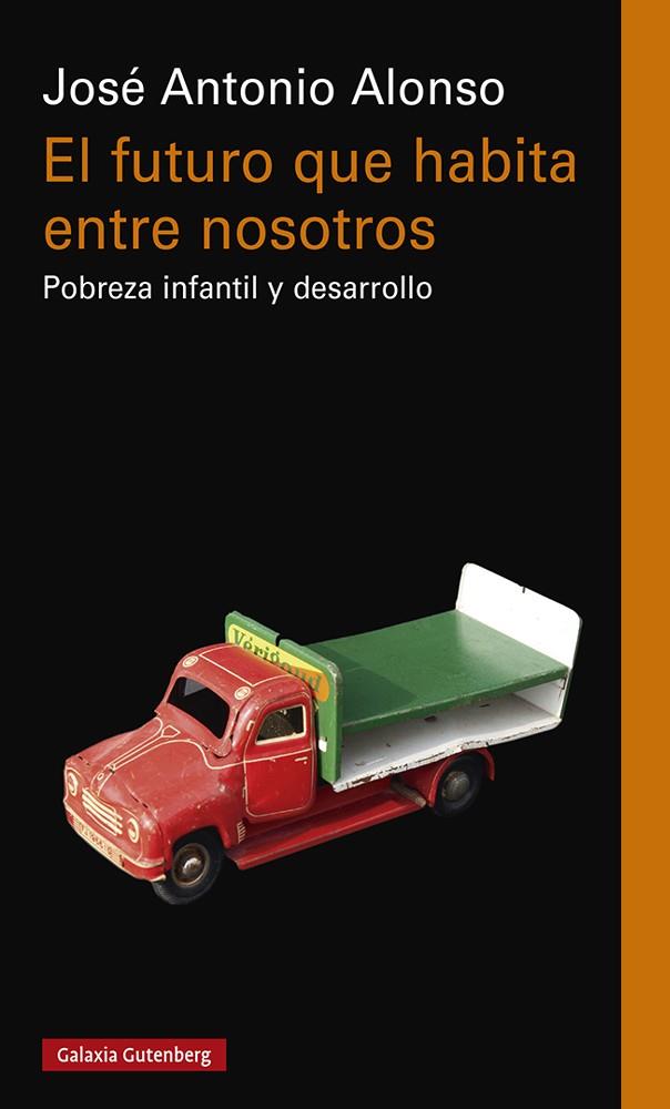 EL FUTURO QUE HABITA ENTRE NOSOTROS | 9788419392176 | ALONSO, JOSÉ ANTONIO | Galatea Llibres | Librería online de Reus, Tarragona | Comprar libros en catalán y castellano online