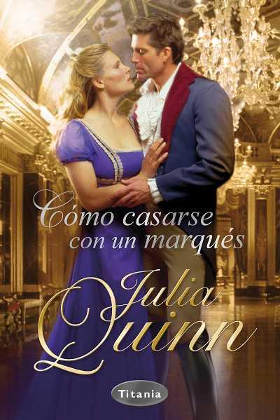 COMO CASARSE CON UN MARQUES | 9788496711556 | QUINN, JULIA | Galatea Llibres | Librería online de Reus, Tarragona | Comprar libros en catalán y castellano online