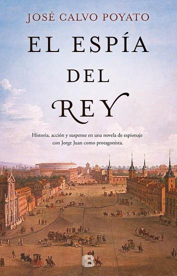 EL ESPÍA DEL REY | 9788466661102 | CALVO POYATO, JOSÉ | Galatea Llibres | Llibreria online de Reus, Tarragona | Comprar llibres en català i castellà online