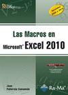 MACROS EN EXCEL 2010 | 9788499641140 | PALLEROLA COMAMALA, JOAN | Galatea Llibres | Librería online de Reus, Tarragona | Comprar libros en catalán y castellano online