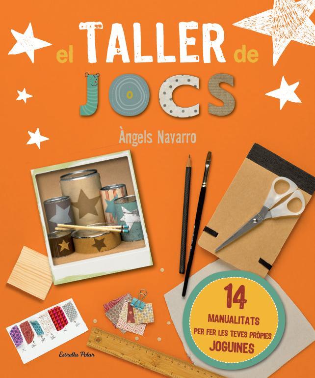 TALLER DE JOCS | 9788490576090 | NAVARRO, ANGELS | Galatea Llibres | Librería online de Reus, Tarragona | Comprar libros en catalán y castellano online