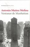VENTANAS DE MANHATTAN | 9788432211782 | MUÑOZ MOLINA, ANTONIO | Galatea Llibres | Llibreria online de Reus, Tarragona | Comprar llibres en català i castellà online