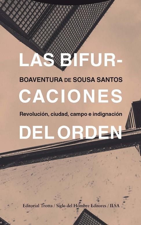 LAS BIFURCACIONES DEL ORDEN | 9788498797282 | SANTOS, BOAVENTURA DE SOUSA | Galatea Llibres | Librería online de Reus, Tarragona | Comprar libros en catalán y castellano online