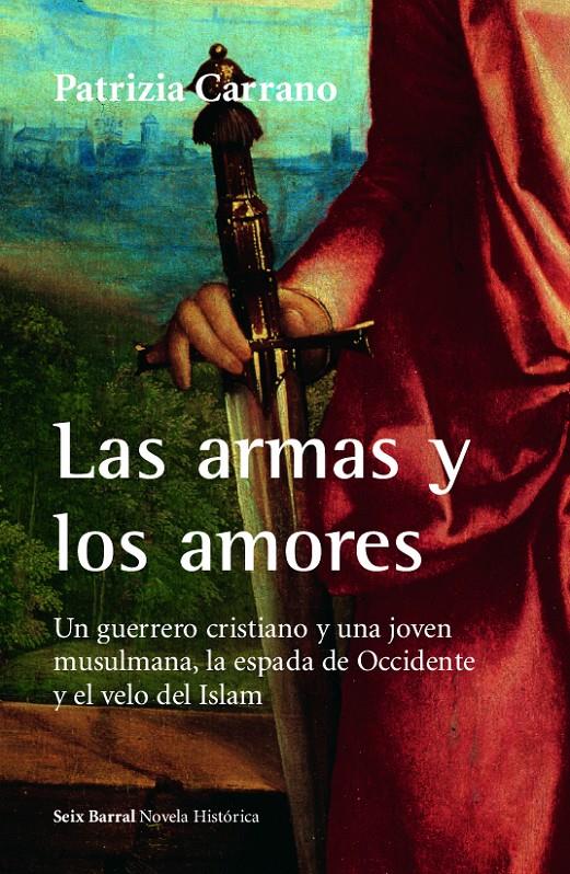 ARMAS Y LOS AMORES, LAS | 9788432248085 | CARRANO, PATRICIA | Galatea Llibres | Llibreria online de Reus, Tarragona | Comprar llibres en català i castellà online