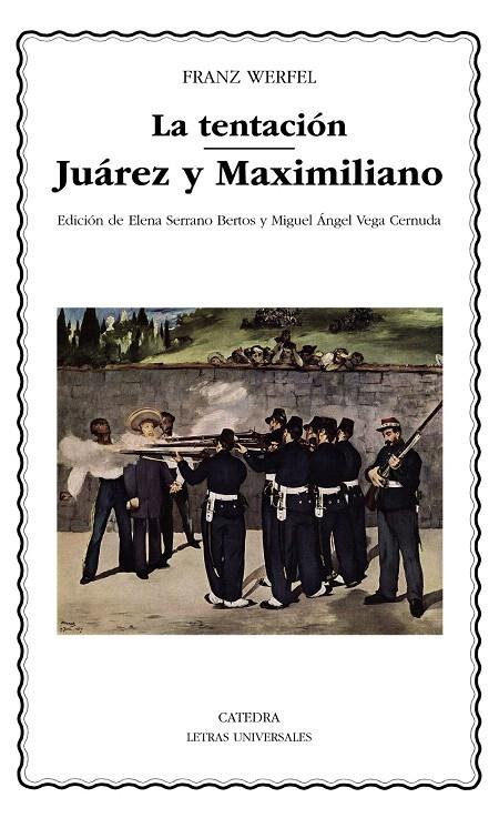 LA TENTACIóN; JUáREZ Y MAXIMILIANO | 9788437638034 | WERFEL, FRANZ | Galatea Llibres | Llibreria online de Reus, Tarragona | Comprar llibres en català i castellà online