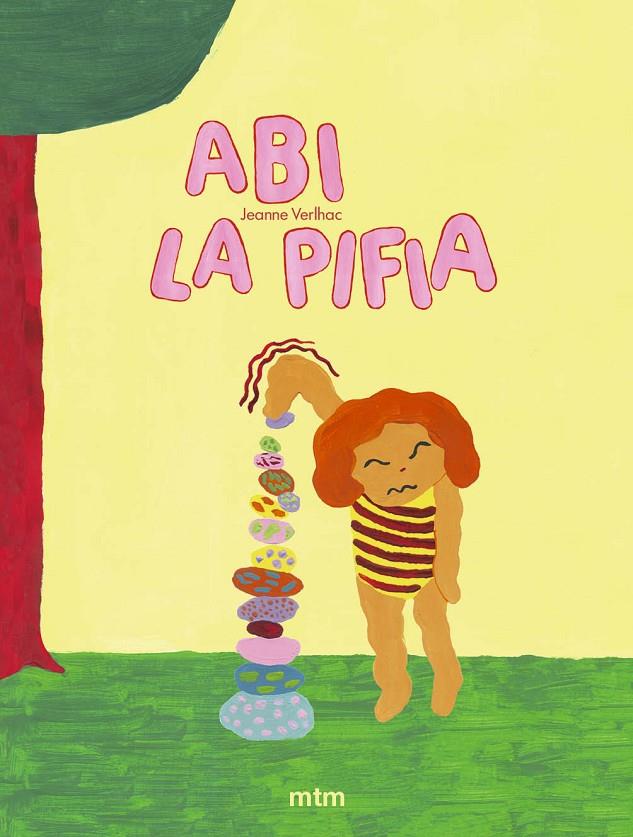 ABI LA PIFIA | 9788410407848 | VERLHAC, JEANNE | Galatea Llibres | Librería online de Reus, Tarragona | Comprar libros en catalán y castellano online
