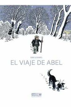 EL VIAJE DE ABEL | 9788412250589 | DUHAMEL, BRUNO | Galatea Llibres | Librería online de Reus, Tarragona | Comprar libros en catalán y castellano online