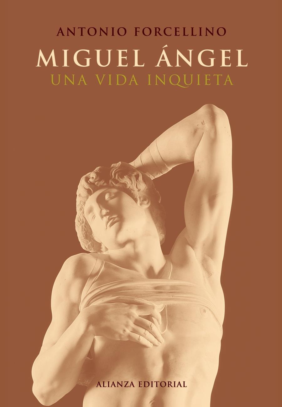 MIGUEL ANGEL UNA VIDA INQUIETA | 9788420677811 | FORCELLINO, ANTONIO | Galatea Llibres | Librería online de Reus, Tarragona | Comprar libros en catalán y castellano online