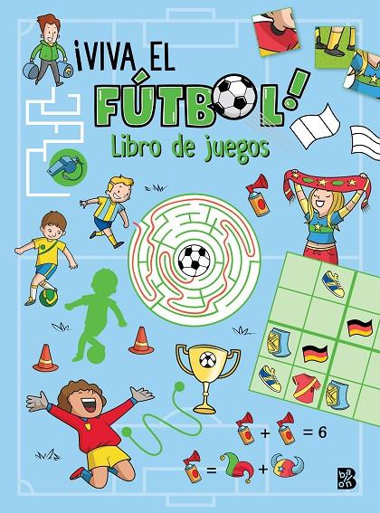VIVA EL FÚTBOL-LIBRO DE JUEGOS | 9789403246147 | BALLON | Galatea Llibres | Llibreria online de Reus, Tarragona | Comprar llibres en català i castellà online