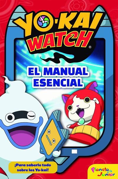 YO-KAI WATCH. EL MANUAL ESENCIAL | 9788408178385 | Galatea Llibres | Llibreria online de Reus, Tarragona | Comprar llibres en català i castellà online