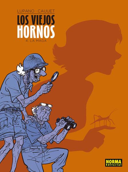 LOS VIEJOS HORNOS 4. LA MAGA | 9788467933307 | LUPANO - CAUUET | Galatea Llibres | Librería online de Reus, Tarragona | Comprar libros en catalán y castellano online