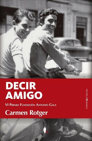 DECIR AMIGO | 9788410356948 | CARMEN ROTGER | Galatea Llibres | Llibreria online de Reus, Tarragona | Comprar llibres en català i castellà online