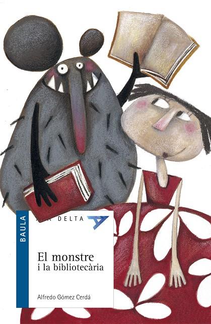 MONSTRE I LA BIBLIOTECARIA | 9788447916290 | GOMEZ CERDA, ALFREDO (1951- ) | Galatea Llibres | Librería online de Reus, Tarragona | Comprar libros en catalán y castellano online