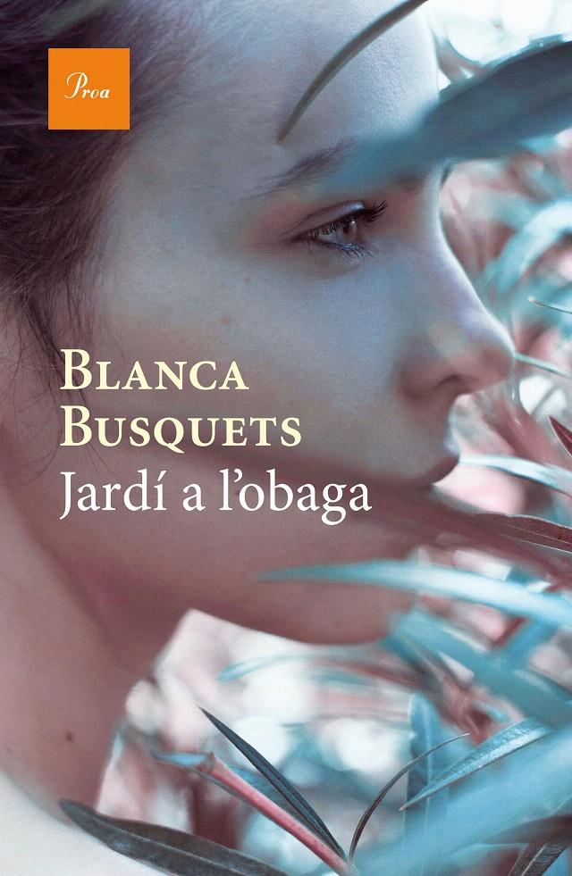 JARDÍ A L'OBAGA | 9788475886015 | BUSQUETS, BLANCA | Galatea Llibres | Librería online de Reus, Tarragona | Comprar libros en catalán y castellano online