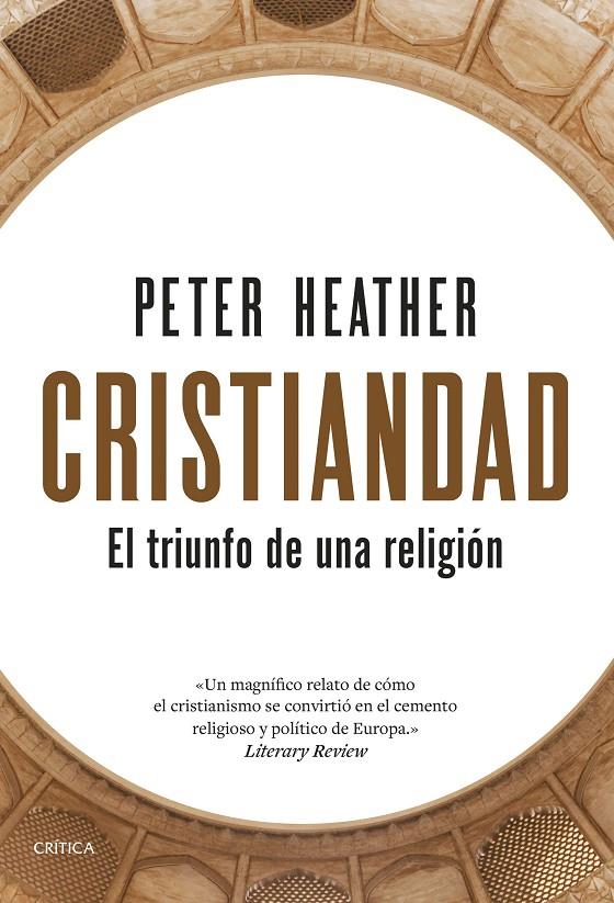 CRISTIANDAD | 9788491998624 | HEATHER, PETER | Galatea Llibres | Llibreria online de Reus, Tarragona | Comprar llibres en català i castellà online