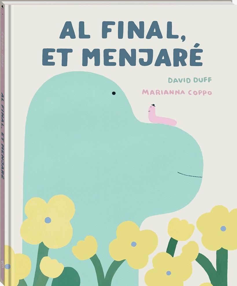 AL FINAL, ET MENJARÉ. | 9791387883256 | DUFF, DAVID | Galatea Llibres | Llibreria online de Reus, Tarragona | Comprar llibres en català i castellà online