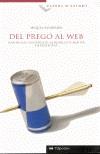 DEL PREGO AL WEB | 9788493335106 | ALTARRIBA, MIQUEL | Galatea Llibres | Llibreria online de Reus, Tarragona | Comprar llibres en català i castellà online