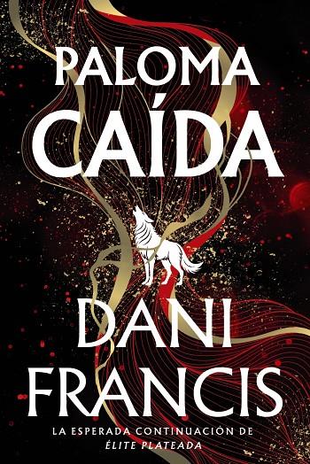 PALOMA CAÍDA | 9791388108143 | FRANCIS, DANI | Galatea Llibres | Llibreria online de Reus, Tarragona | Comprar llibres en català i castellà online