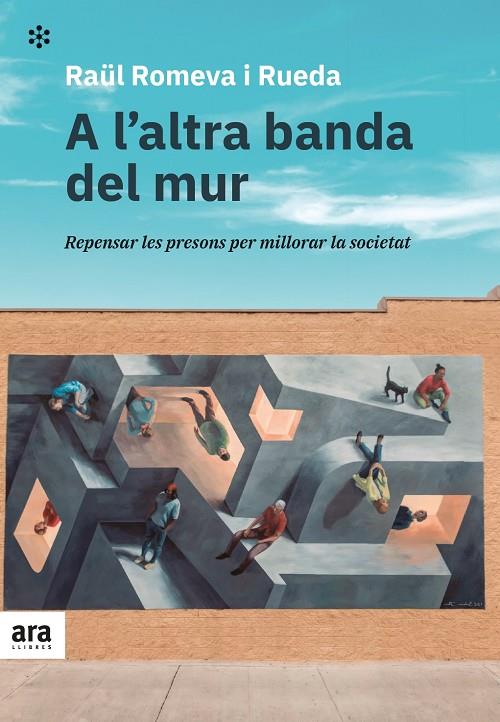 A L'ALTRA BANDA DEL MUR | 9788418928215 | ROMEVA, RAUL | Galatea Llibres | Librería online de Reus, Tarragona | Comprar libros en catalán y castellano online