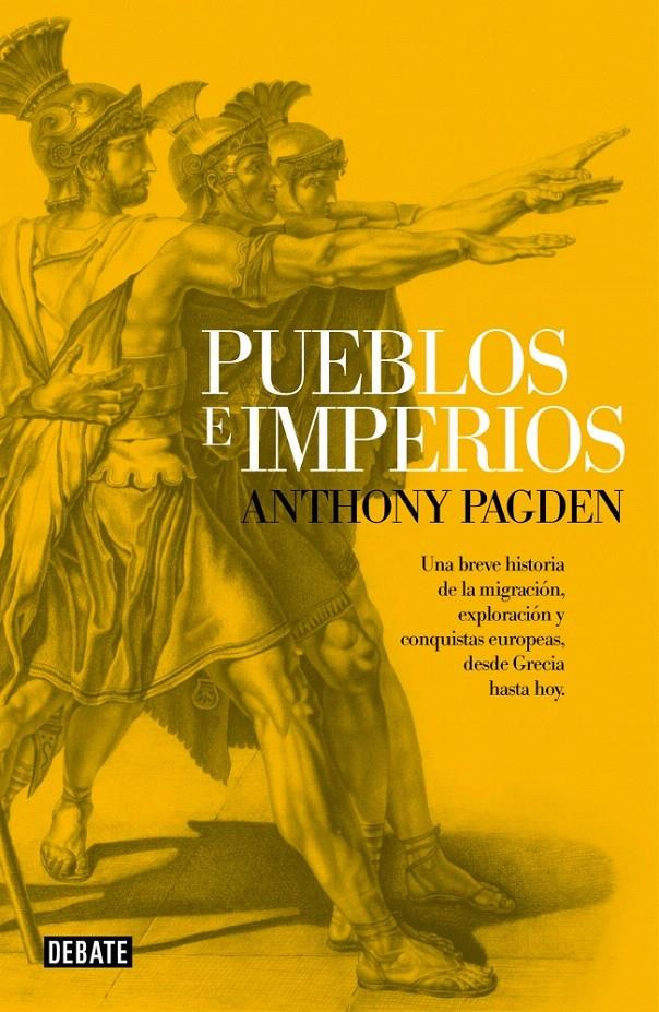 PUEBLOS E IMPERIOS | 9788499924380 | PAGDEN, ANTHONY | Galatea Llibres | Librería online de Reus, Tarragona | Comprar libros en catalán y castellano online