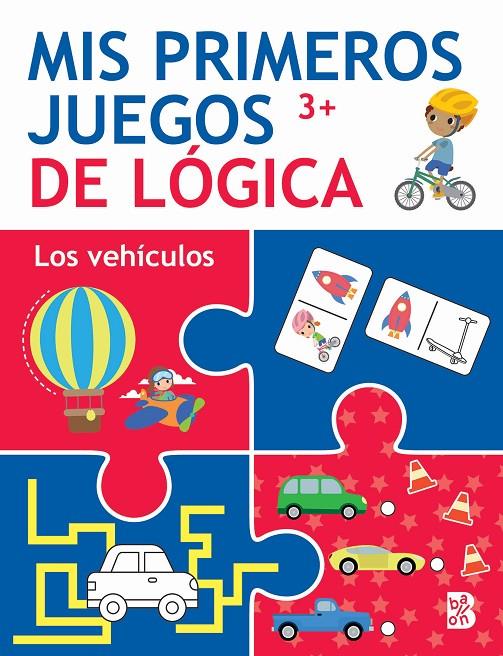 MIS PRIMEROS JUEGOS DE LÓGICA +3 LOS VEHÍCULOS | 9789403229355 | BALLON | Galatea Llibres | Librería online de Reus, Tarragona | Comprar libros en catalán y castellano online