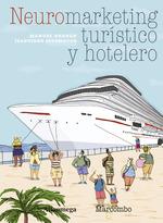 NEUROMARKETING TURISTICO Y HOTELERO | 9788426727060 | IZAGUIRRE SOTOMAYOR, MANUEL HERNAN | Galatea Llibres | Librería online de Reus, Tarragona | Comprar libros en catalán y castellano online