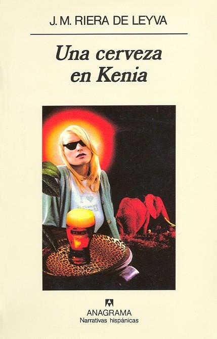 CERVEZA EN KENIA, UNA | 9788433909855 | RIERA DE LEYVA, J.M. | Galatea Llibres | Librería online de Reus, Tarragona | Comprar libros en catalán y castellano online
