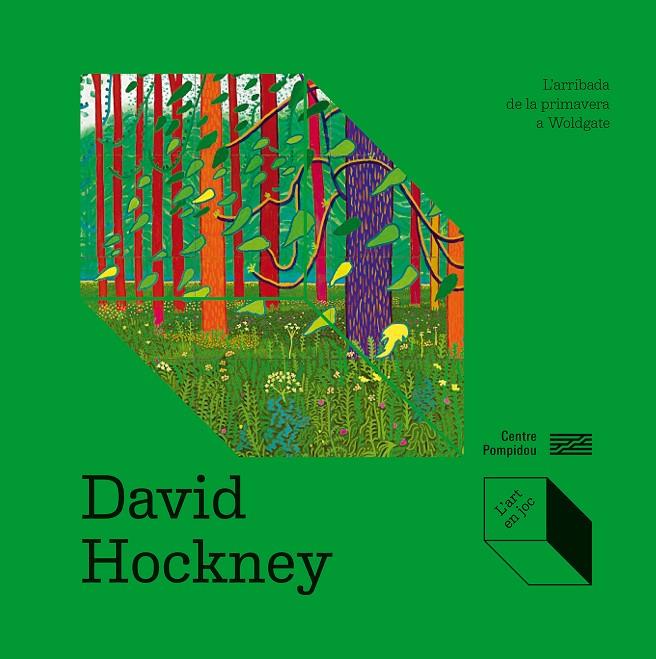 DAVID HOCKNEY: L’ARRIBADA DE LA PRIMAVERA A WOLDGATE | 9788419043702 | COFFIN, DELPHINE/DE BOUHELLIER, ALEXANDRA | Galatea Llibres | Llibreria online de Reus, Tarragona | Comprar llibres en català i castellà online