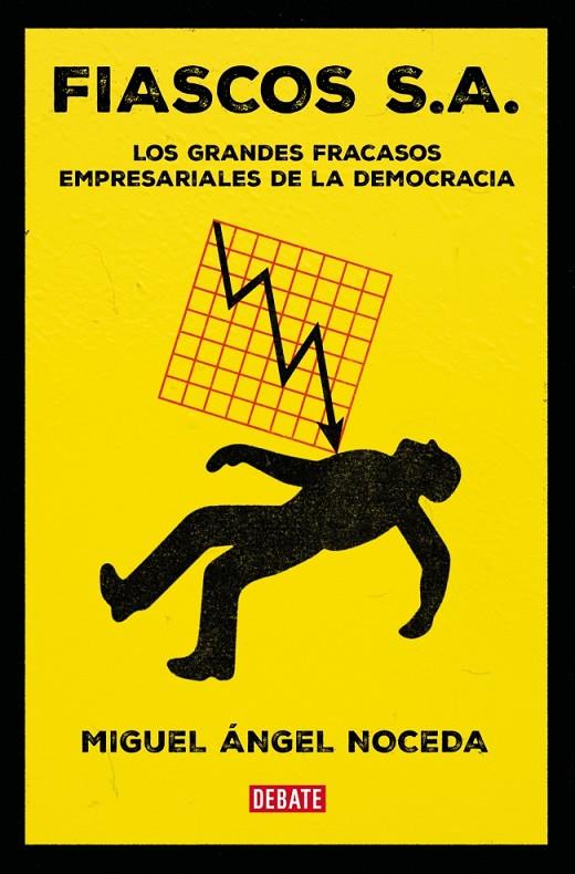 FIASCOS S.A. | 9788410214859 | NOCEDA, MIGUEL ÁNGEL | Galatea Llibres | Llibreria online de Reus, Tarragona | Comprar llibres en català i castellà online