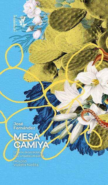 MESA CAMIYA | 9788412713701 | FERNÁNDEZ, JOSÉ | Galatea Llibres | Librería online de Reus, Tarragona | Comprar libros en catalán y castellano online