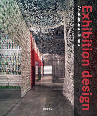 EXHIBITION DESOGN. ARQUITECTURA EFIMERA | 9788496429888 | MINGUET, JOSEP MARIA | Galatea Llibres | Librería online de Reus, Tarragona | Comprar libros en catalán y castellano online