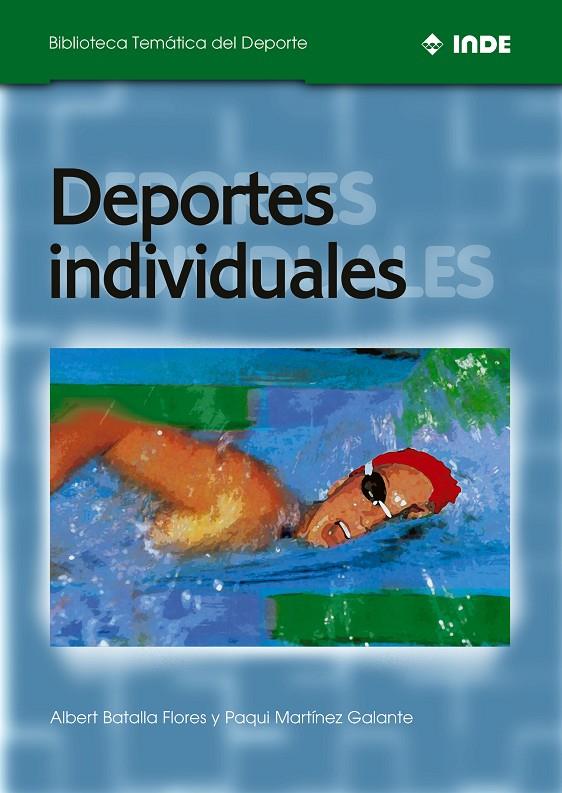 DEPORTES INDIVIDUALES | 9788495114013 | BATALLAFLORES,ALBERT | Galatea Llibres | Librería online de Reus, Tarragona | Comprar libros en catalán y castellano online