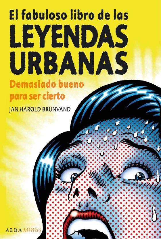 FABULOSO LIBRO DE LAS LEYENDAS URBANAS | 9788484286226 | BRUNVAND, JAN HAROLD | Galatea Llibres | Librería online de Reus, Tarragona | Comprar libros en catalán y castellano online