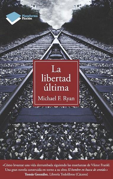 LA LIBERTAD ULTIMA | 9788415115892 | MICHAEL RYAN | Galatea Llibres | Llibreria online de Reus, Tarragona | Comprar llibres en català i castellà online