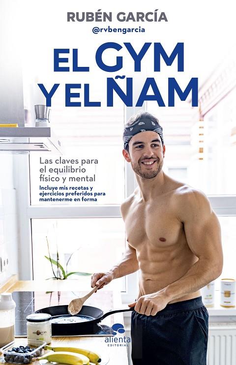 EL GYM Y EL ÑAM | 9788413440767 | GARCÍA, RUBÉN | Galatea Llibres | Librería online de Reus, Tarragona | Comprar libros en catalán y castellano online