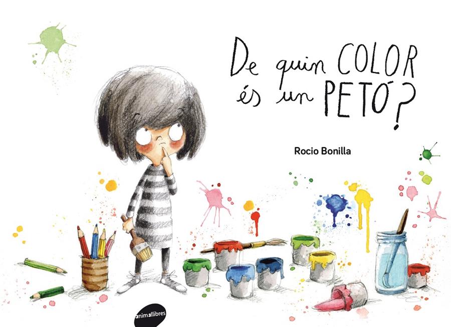 DE QUIN COLOR ÉS UN PETÓ? | 9788415975618 | BONILLA, ROCÍO | Galatea Llibres | Librería online de Reus, Tarragona | Comprar libros en catalán y castellano online