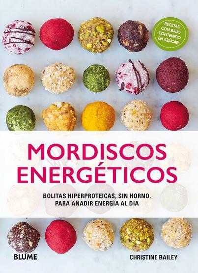 MORDISCOS ENERGéTICOS | 9788417254056 | BAILEY, CHRISTINE | Galatea Llibres | Llibreria online de Reus, Tarragona | Comprar llibres en català i castellà online