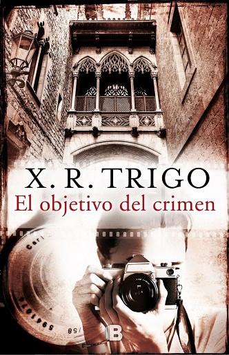 EL OBJETIVO DEL CRIMEN | 9788466658195 | TRIGO, X.R. | Galatea Llibres | Librería online de Reus, Tarragona | Comprar libros en catalán y castellano online