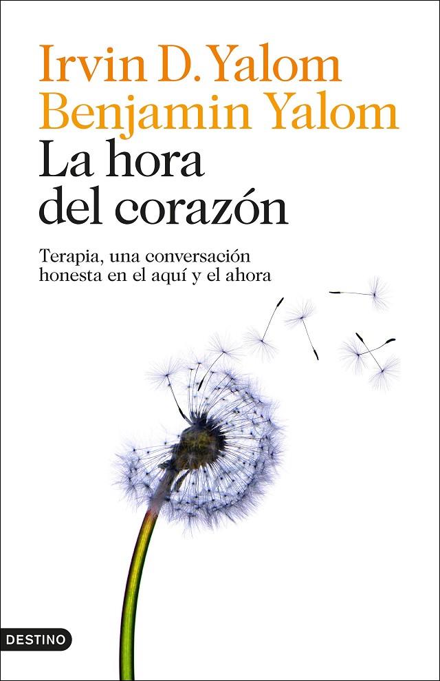 LA HORA DEL CORAZÓN | 9788423369409 | YALOM, IRVIN D./YALOM, BENJAMIN | Galatea Llibres | Librería online de Reus, Tarragona | Comprar libros en catalán y castellano online