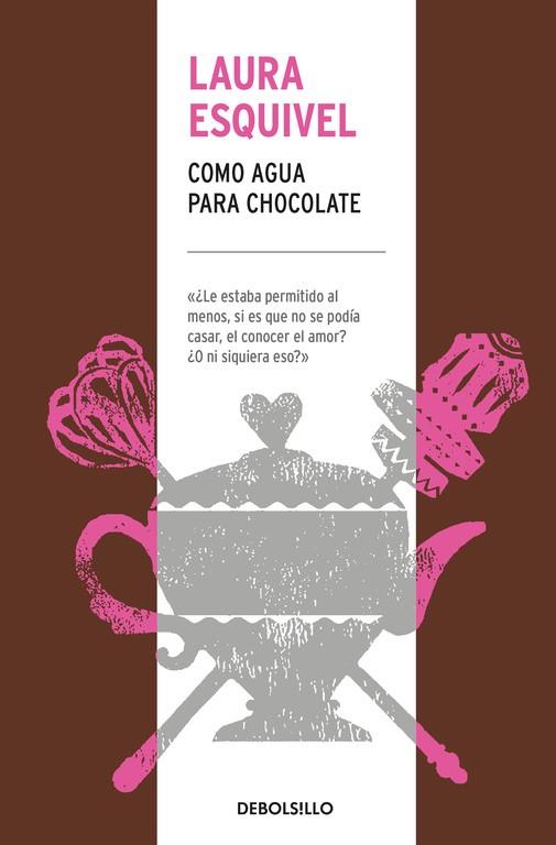 COMO AGUA PARA CHOCOLATE | 9788466344609 | ESQUIVEL, LAURA | Galatea Llibres | Librería online de Reus, Tarragona | Comprar libros en catalán y castellano online