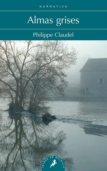ALMAS GRISES | 9788498387872 | CLAUDEL, PHILIPPE | Galatea Llibres | Llibreria online de Reus, Tarragona | Comprar llibres en català i castellà online