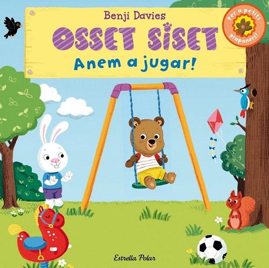OSSET SISET. ANEM A JUGAR! | 9788490575529 | DAVIES, BENJI | Galatea Llibres | Librería online de Reus, Tarragona | Comprar libros en catalán y castellano online
