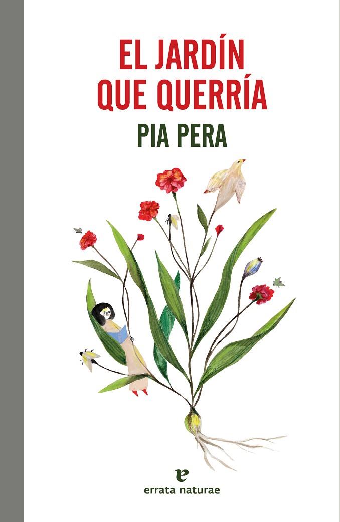 EL JARDÍN QUE QUERRÍA | 9788419158680 | PERA, PIA | Galatea Llibres | Librería online de Reus, Tarragona | Comprar libros en catalán y castellano online