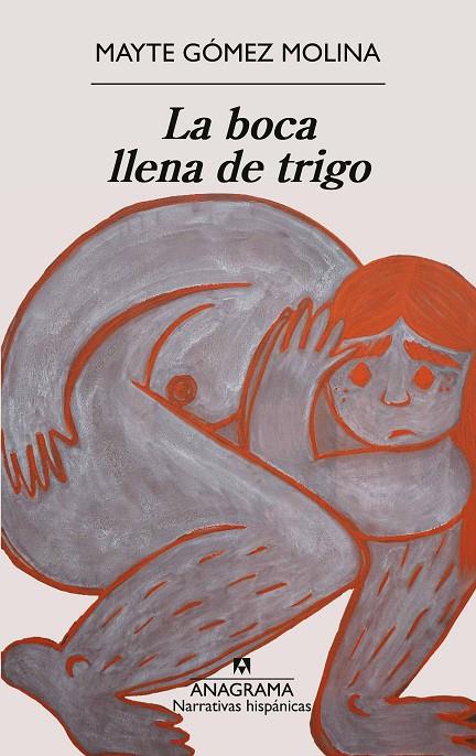 LA BOCA LLENA DE TRIGO | 9788433949172 | GÓMEZ MOLINA, MAYTE | Galatea Llibres | Llibreria online de Reus, Tarragona | Comprar llibres en català i castellà online