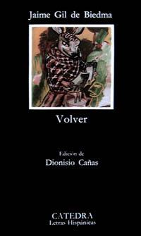 VOLVER | 9788437608792 | GIL DE BIEDMA, JAIME | Galatea Llibres | Librería online de Reus, Tarragona | Comprar libros en catalán y castellano online