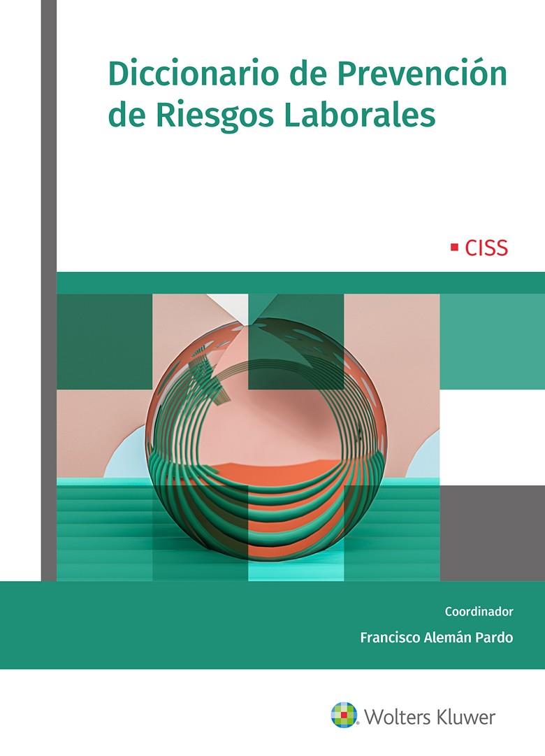 DICCIONARIO DE PREVENCIÓN DE RIESGOS LABORALES | 9788499545912 | ALEMÁN PARDO, FRANCISCO/ALEMÁN GUILLÉN, PEDRO/ALEMÁN GUILLÉN, FERNANDO | Galatea Llibres | Llibreria online de Reus, Tarragona | Comprar llibres en català i castellà online