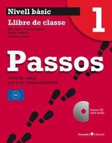 PASSOS 1 NIVELL BASIC. LLIBRE DE CLASSE | 9788499211985 | ROIG MARTÍNEZ, NÚRIA/CAMPS FERNÁNDEZ, SANDRA/PADRÓS COLL, MARTA | Galatea Llibres | Llibreria online de Reus, Tarragona | Comprar llibres en català i castellà online