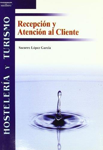 RECEPCION Y ATENCION AL CLIENTE | 9788497322201 | LOPEZ GARCIA, SOCORRO | Galatea Llibres | Librería online de Reus, Tarragona | Comprar libros en catalán y castellano online