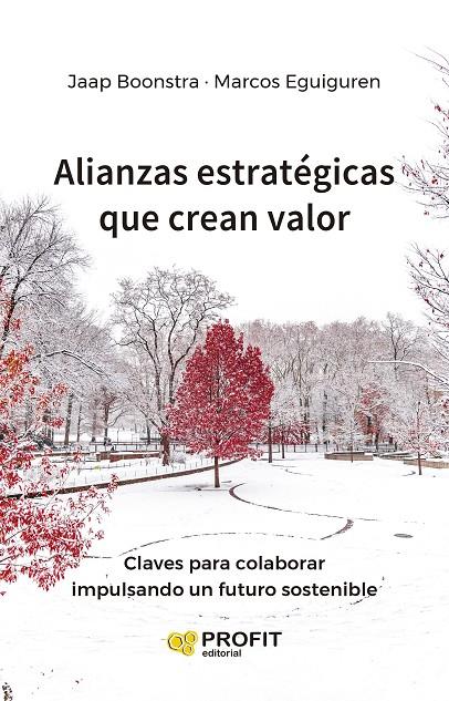 ALIANZAS ESTRATÉGICAS QUE CREAN VALOR | 9788419212726 | EGUIGUREN HUERTA, MARCOS/BOONSTRA, JAAP | Galatea Llibres | Llibreria online de Reus, Tarragona | Comprar llibres en català i castellà online