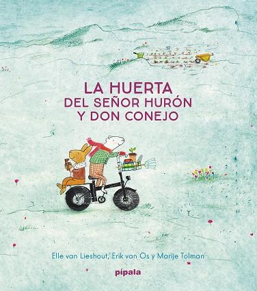 LA HUERTA DEL SEÑOR HURÓN Y DON CONEJO | 9788419208484 | VAN LIESHOUT, ELLE/VAN OS, EIRK | Galatea Llibres | Librería online de Reus, Tarragona | Comprar libros en catalán y castellano online
